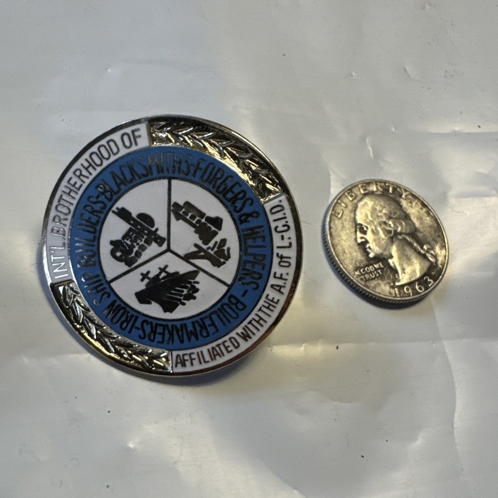Intl Brotherhood Of Blacksmith Ship Builder A.F. LCID Hat Coat Vest Lapel Pin